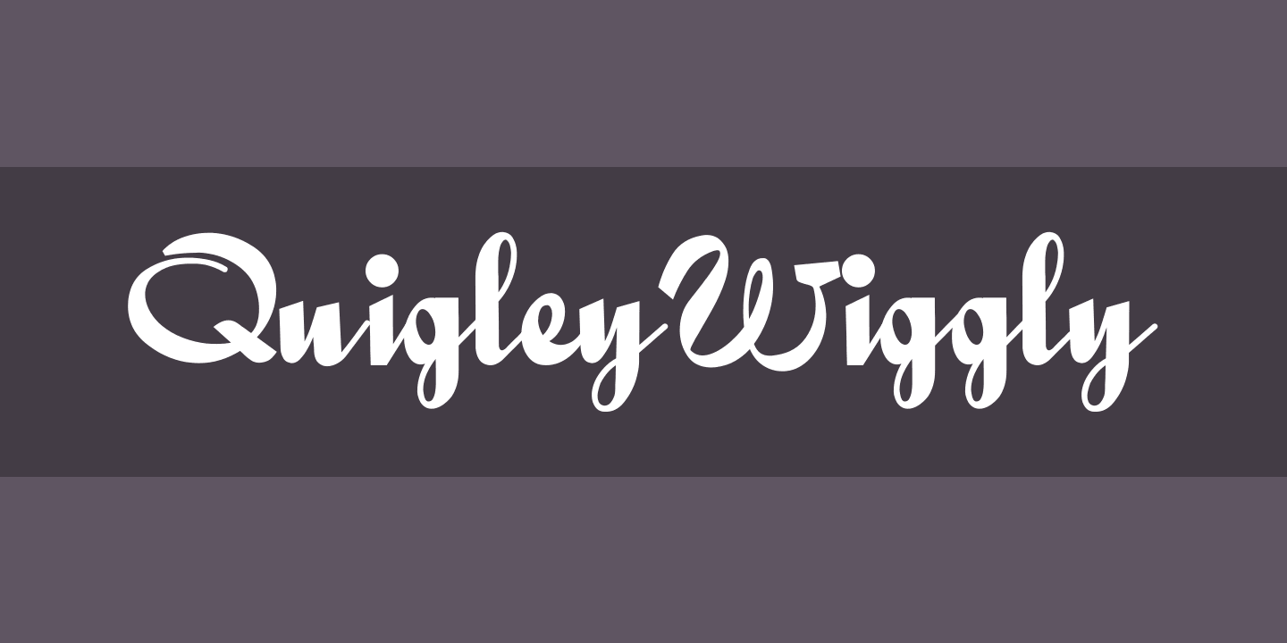 Beispiel einer QuigleyWiggly-Schriftart